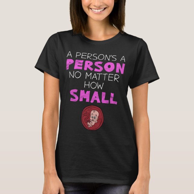 T-shirt Une personne est une personne peu importe la petit (Devant)