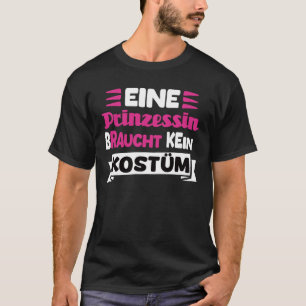 T-shirt Une princesse n'a pas besoin de costume