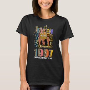 T-shirt Une Reine Est Née En Décembre 1997 25 Ans 25T