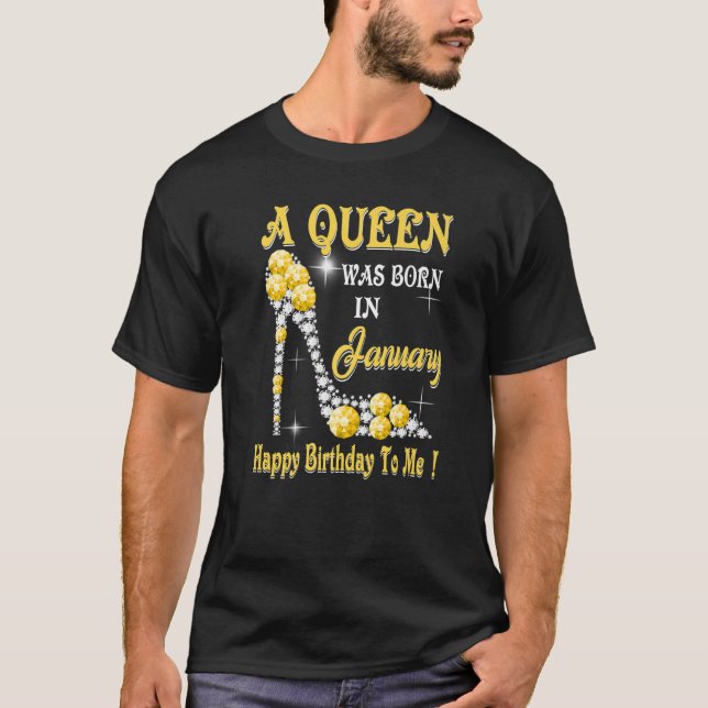 T-shirt Une reine est née en janvier Joyeux anniversaire p (Devant)