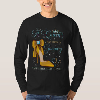 T-shirt Une reine est née en janvier Joyeux anniversaire p