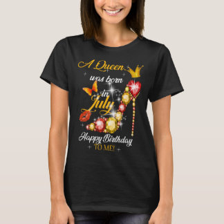 T-shirt Une Reine Est Née En Juillet
