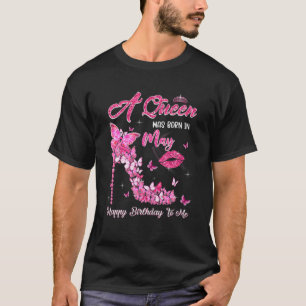 T-shirt Une Reine Est Née En Mai Joyeux Anniversaire Pour