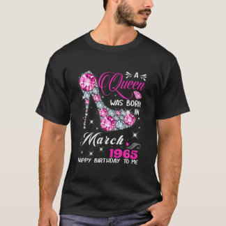 T-shirt Une Reine Est Née En Mars 1965 57E Anniversaire Ca