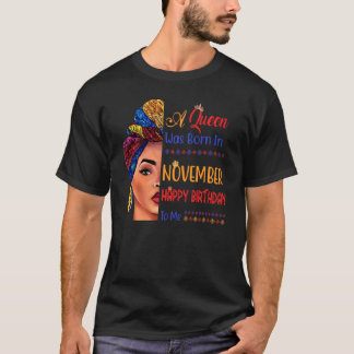 T-shirt Une Reine Est Née En Novembre Anniversaire
