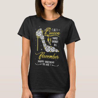 T-shirt Une Reine Est Née En Novembre Joyeux Anniversaire