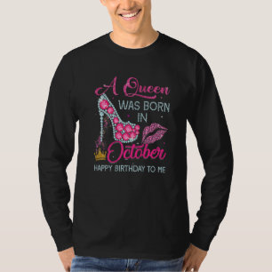 T-shirt Une Reine Est Née En Octobre Joyeux Anniversaire P