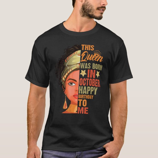 T-shirt Une Reine Est Née En Octobre Joyeux Anniversaire P (Devant)
