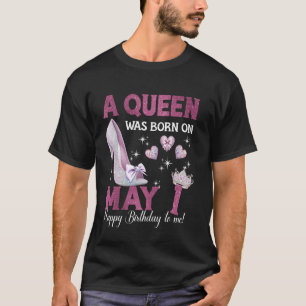 T-shirt Une Reine Est Née Le 1er Mai Girlie Anniversaire R