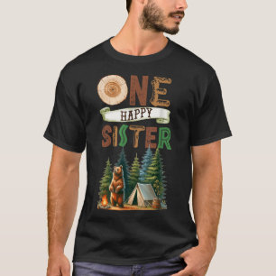 T-shirt Une sœur campeuse heureuse Premier anniversaire Ca