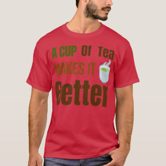 T-shirt Une tasse de thé fait le mieuxAmateurs de thé Bois