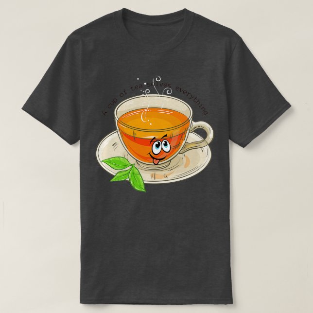 T-shirt Une tasse de thé résout tout 5 (Design devant)
