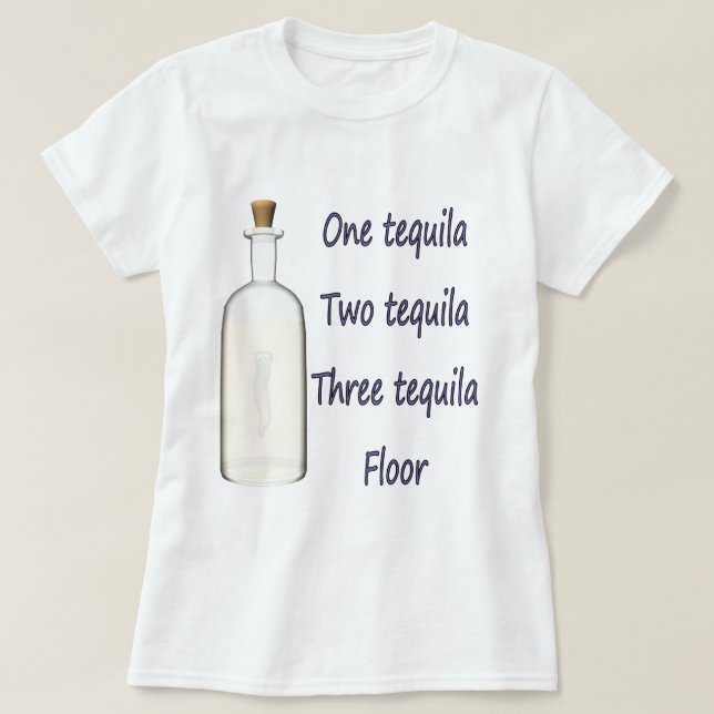T-shirt Une tequila Deux tequila Trois tequila Quatre (Design devant)