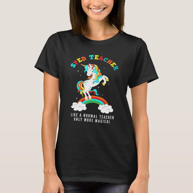 T-shirt Unicorn Special Education Teacher Special Needs Te (Devant)