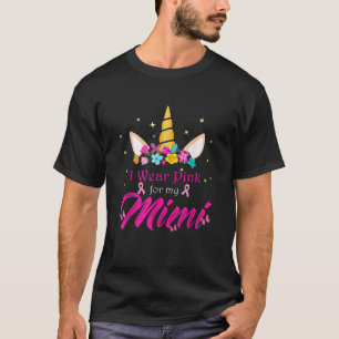 T-shirt Unicorne Je Porte Le Rose Pour Mon Mimi Cancer Du