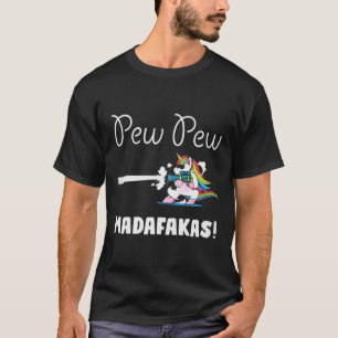 T-shirt Unicorne Pew pew Madafakas