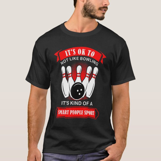 T-shirt Unique Ten Pin  Bowling Kind Smart People Sport Bo (Devant)