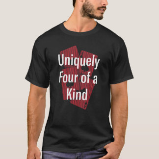 T-shirt Uniquely Four of A Kind Poker Friends Poker Player