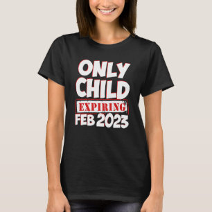 T-shirt Uniquement Enfant Expiration Février 2023 Big Bro 