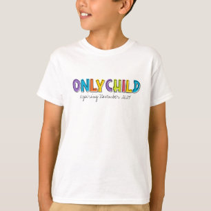 T-shirt Uniquement enfant personnalisé