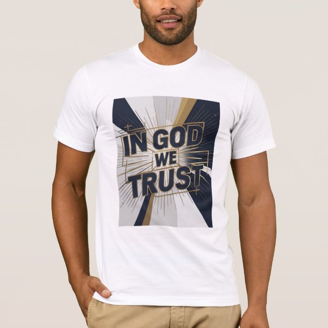 T-shirt Unisexe - « IN GOD WE TRUST »  (Devant)