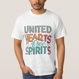 T - Shirt "United Hearts, Free Spirits"