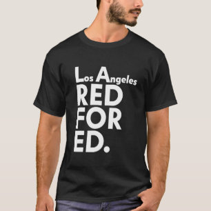 T-shirt United Teachers Los Angeles Red For Ed Shirt UTLA