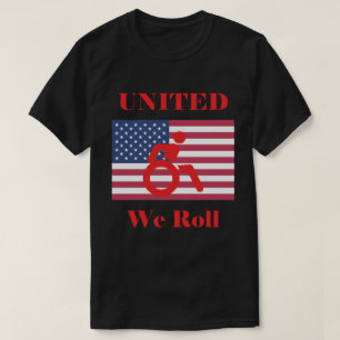 T-shirt United We Roll - Fauteuil roulant et drapeau améri