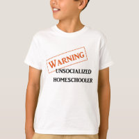 Unsocialized de avertissement Homeschooler badine