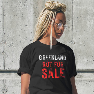 T-shirt Unti Trump Greenland Not For Sale Political Quote