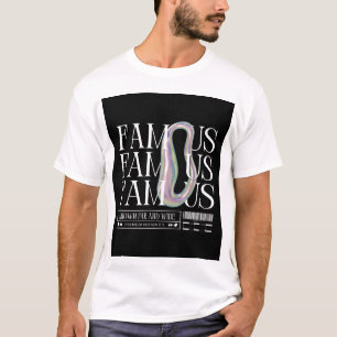 T-shirt urbain "célèbre"