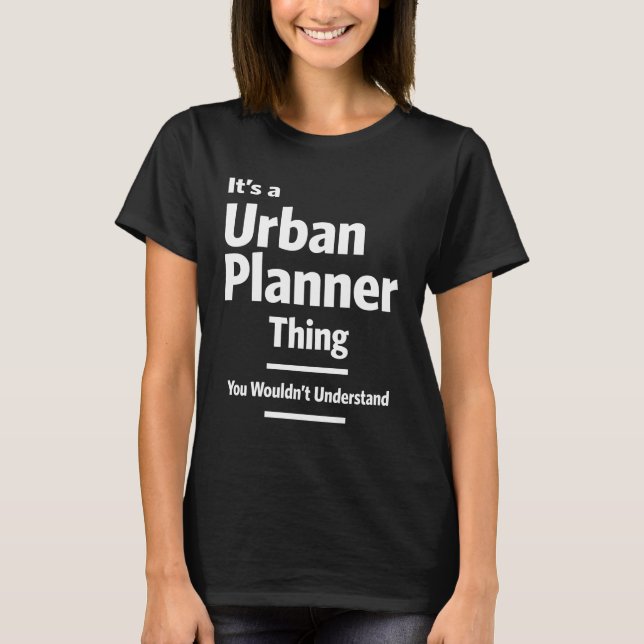 T-shirt Urbain Planificateur Titre du travail Cadeau (Devant)