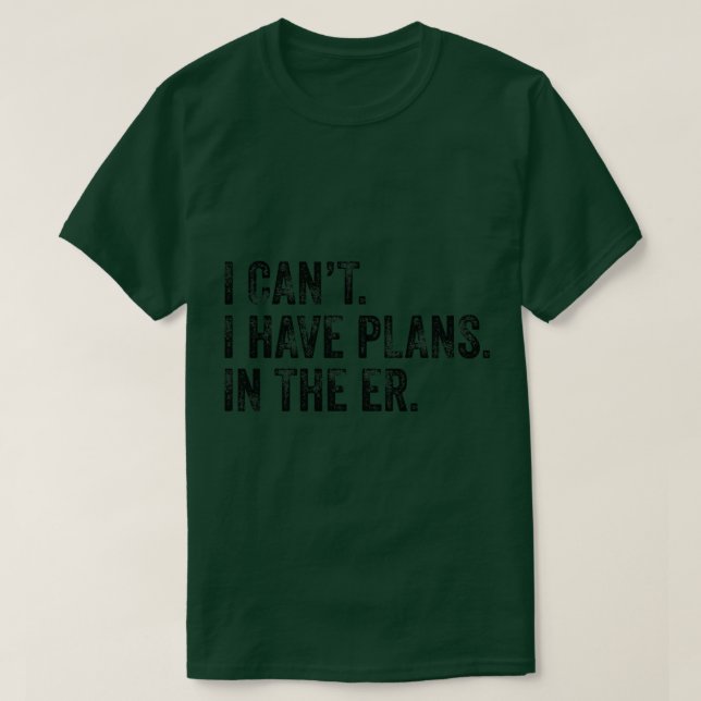 T-shirt Urgence de l'infirmière ER Ami amusant médecin ami (Design devant)