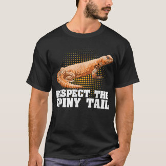 T-shirt Uromasty Respect The Spiny Tail Funny Pet Dabb Liz