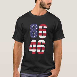 T-shirt USA Flag 8646 Anti 86 46 Vote Election President 2