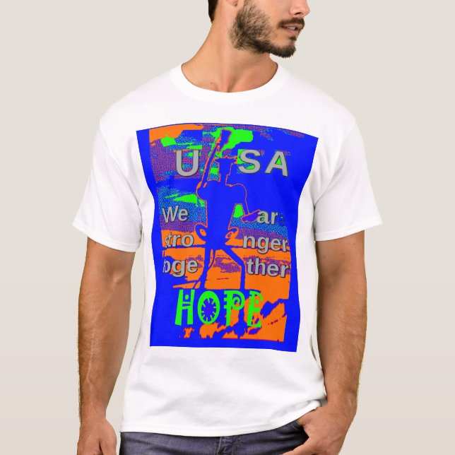 T-shirt USA Hillary Hope Nous Sommes Forts Ensemble (Devant)