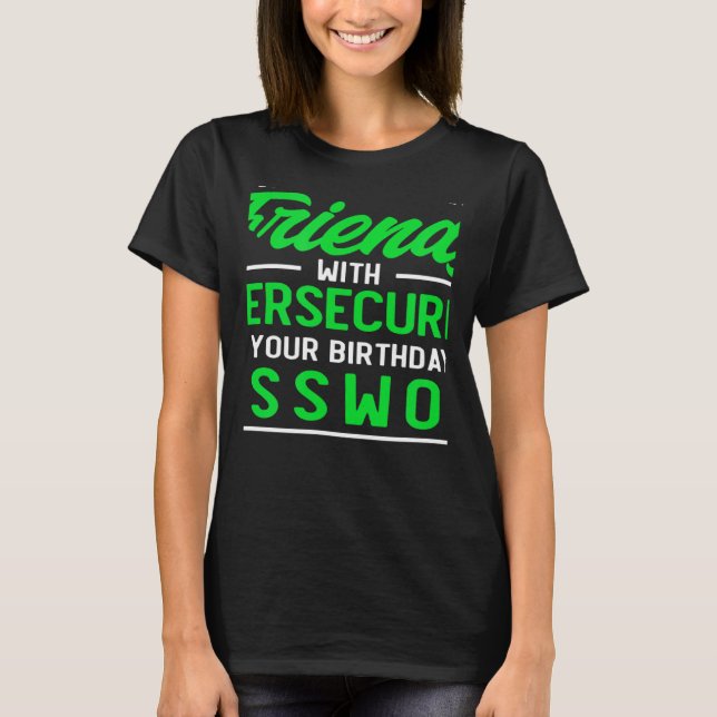 T-shirt Use Your Birthday As Password Cyber Security Exper (Devant)