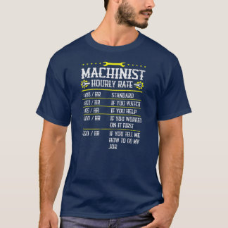 T-shirt Usinage CNC Machinist Taux horaire 