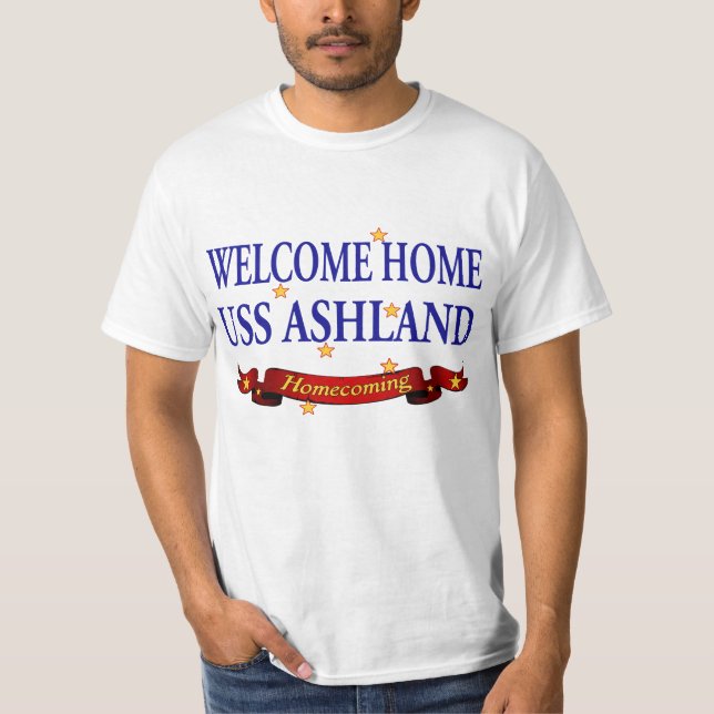 T-shirt USS Ashland à la maison bienvenu (Devant)