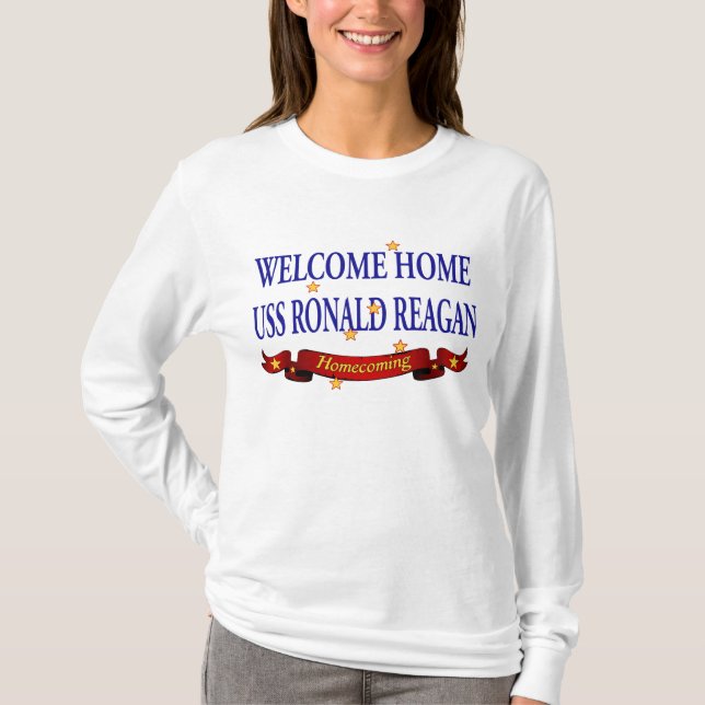 T-shirt USS Ronald Reagan à la maison bienvenu (Devant)