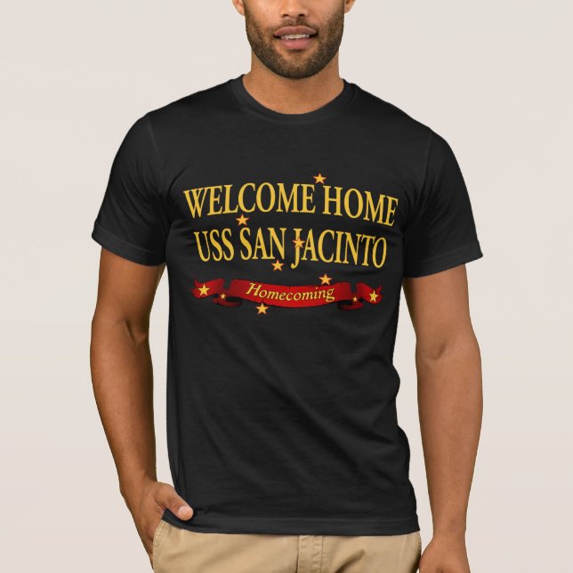 T-shirt USS San Jacinto à la maison bienvenu (Devant)