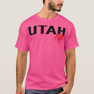 T-shirt Utah Life