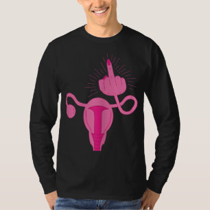 T-shirt Uterus montre le doigt moyen femmes droits féminis