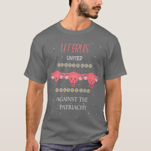 T-shirt Uterus Unis contre le patriarcat féministe féminis