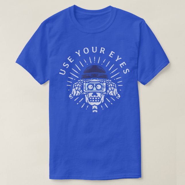 T-shirt Utilisez Vos Yeux Smartphone Slogan Smartphone Drô (Design devant)