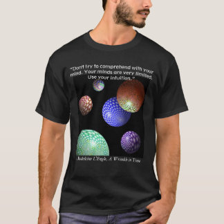 T-shirt Utilisez Votre Intuition - Une chemise Wrinkin Tim