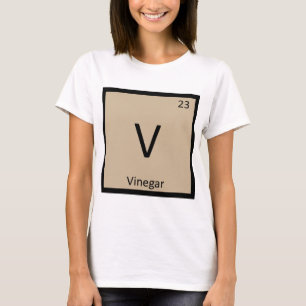T-shirt V - Chimie du vinaigre Symbole du tableau périodiq