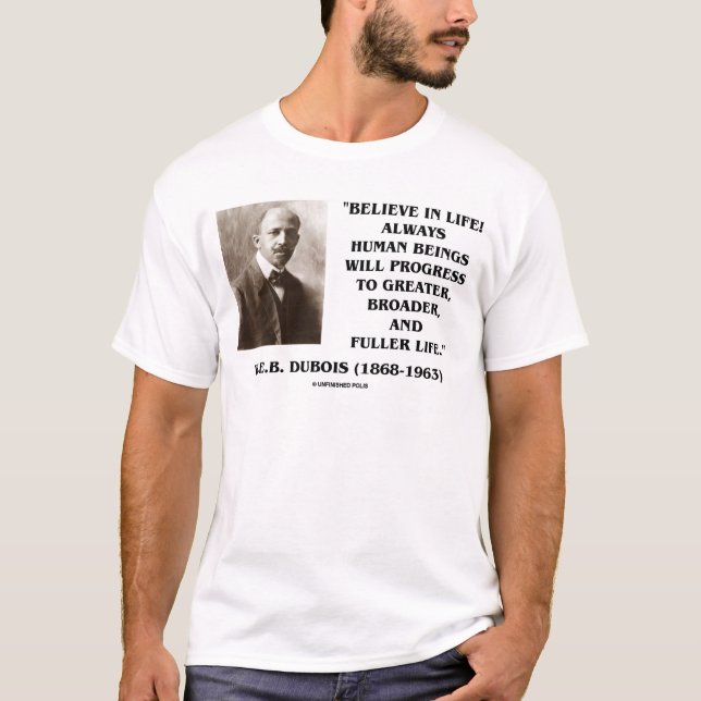 T-shirt V.E.B. Du Bois Arbitraire In Life Always Progress (Devant)