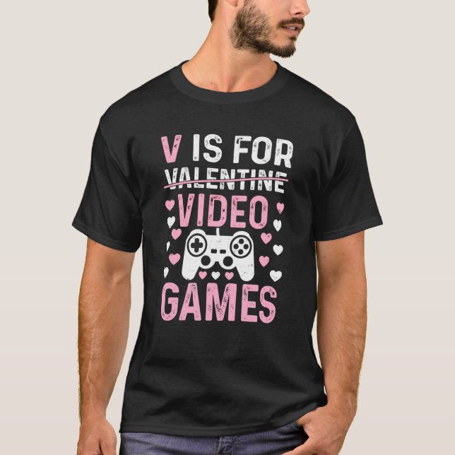 T-shirt V est pour Jeux Vidéo Valentines Joueur Jour Mens  (Devant)