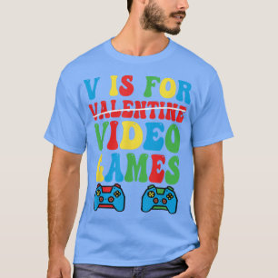 T-shirt V est pour Jeux Vidéo Valentines Jour Drôle Joueur